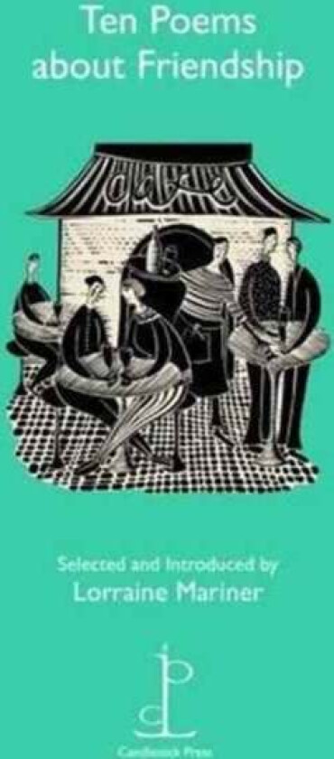 Ten Poems about Friendship