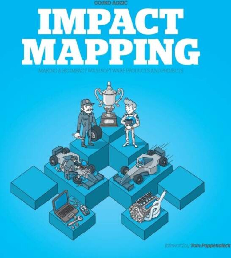 Impact Mapping av Gojko Adzic