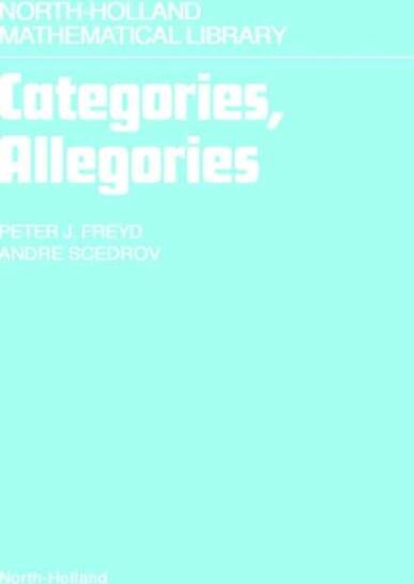 Categories, Allegories av Peter Freyd, Andrej Scedrov