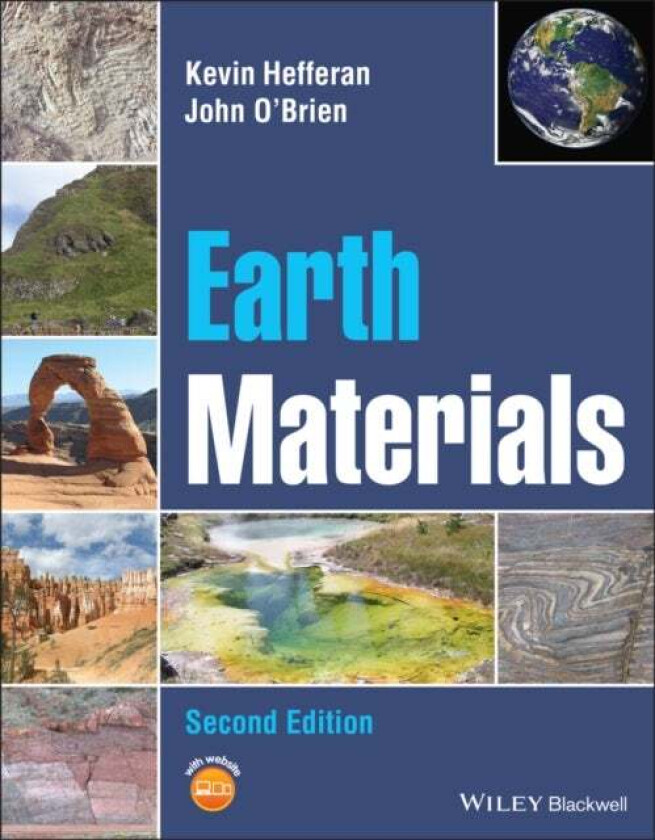 Earth Materials av Kevin (University of Wisconsin-Stevens Point) Hefferan, John (New Jersey City University) O&#039;Brien