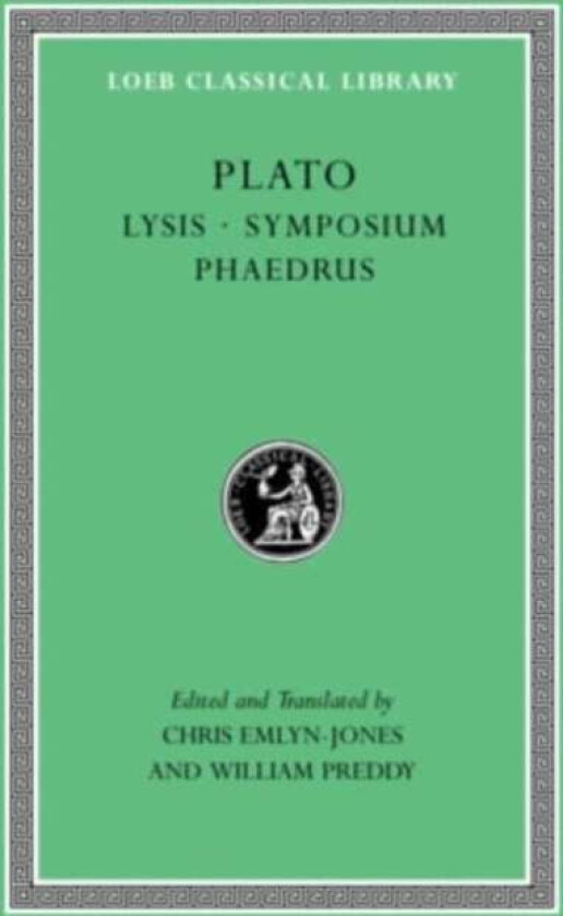 Lysis. Symposium. Phaedrus av Plato