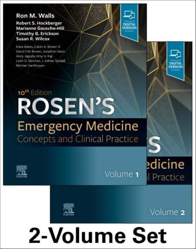 Bilde av Rosen's Emergency Medicine: Concepts and Clinical Practice av Ron MD (Chief Operating Officer Mass General Brigham Walls, Harvard Medical School