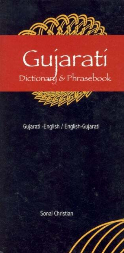 Gujarati-English / English-Gujarati Dictionary & Phrasebook av Sonal Christian