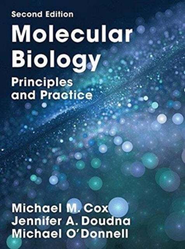 Molecular Biology av Michael M. Cox, Michael O'Donnell