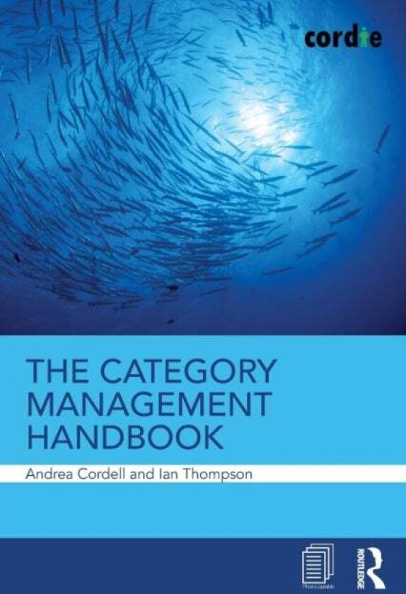 The Category Management Handbook av Andrea (Cordie Limited UK) Cordell, Ia Thompson