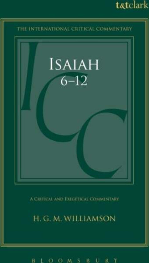 Isaiah 6-12 av Professor H.G.M. (University of Oxford UK) Williamson