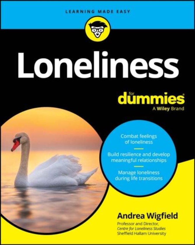 Loneliness For Dummies av Andrea (Sheffield Hallam University UK) Wigfield