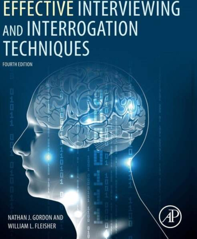 Effective Interviewing and Interrogation Techniques av Nathan J. (Director of The Academy for Scientific Investigative Training Philadelphia PA USA) G