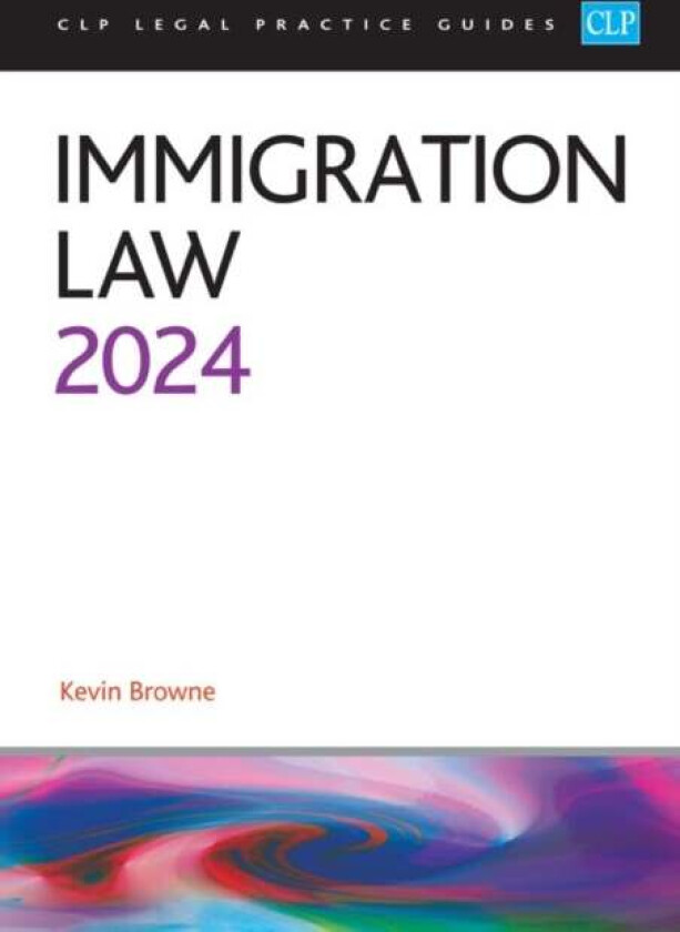 Immigration Law 2024 av Browne