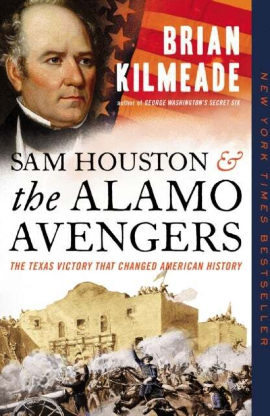 Sam Houston and the Alamo Avengers av Brian Kilmeade