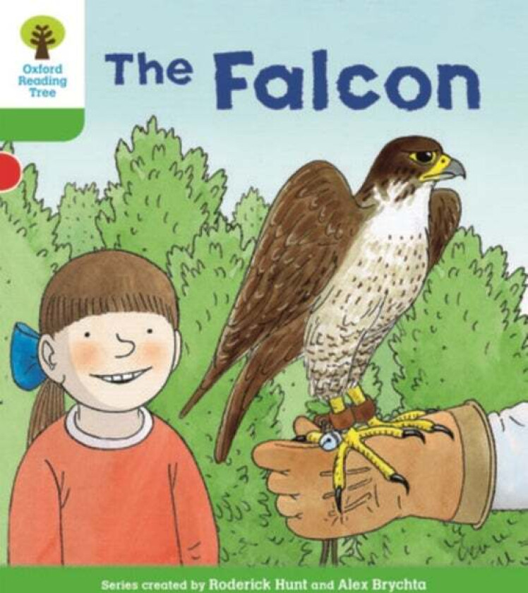 Oxford Reading Tree Biff, Chip and Kipper Stories Decode and Develop: Level 2: The Falcon av Roderick Hunt