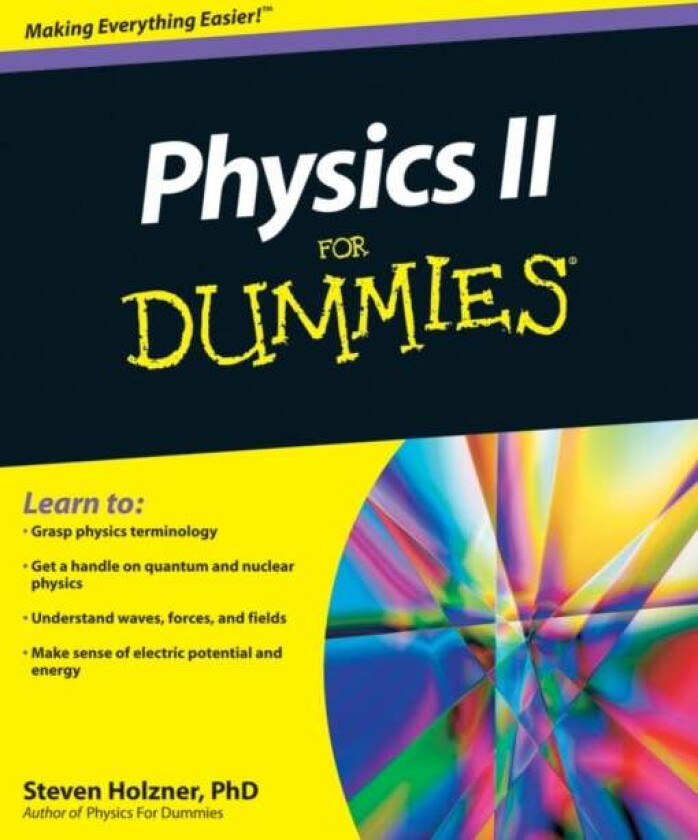 Physics II For Dummies av Steven Holzner