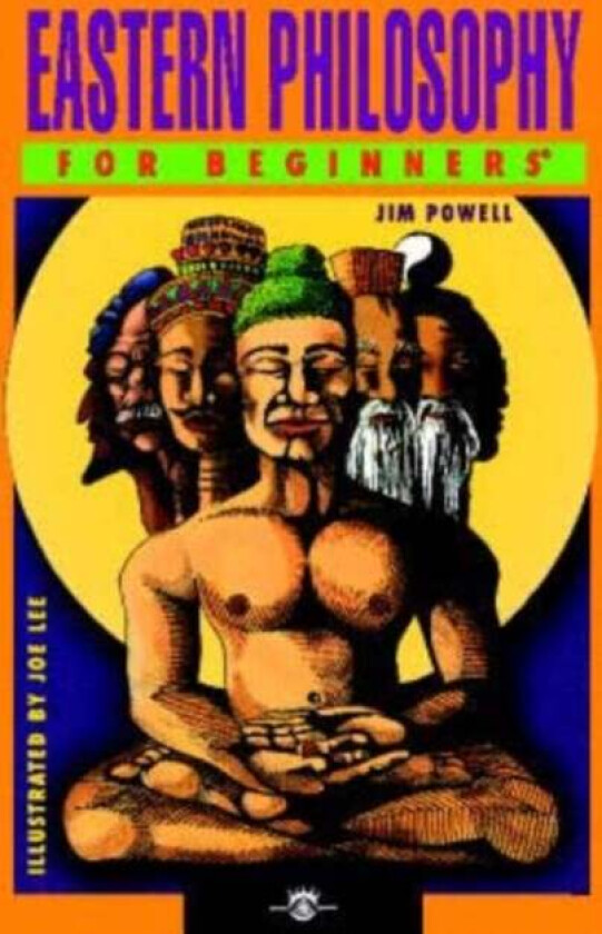 Eastern Philosphy for Beginners av Jim (Jim Powell) Powell