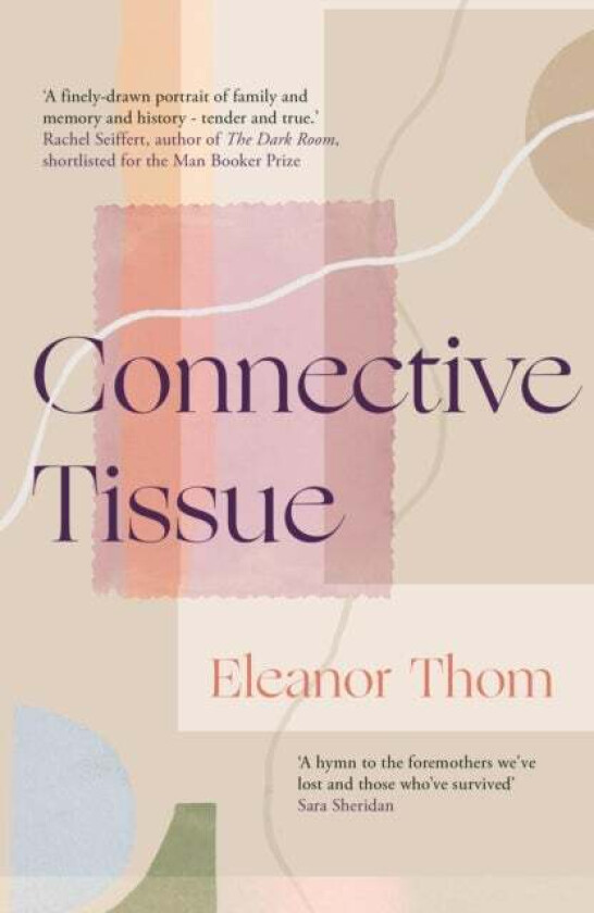 Connective Tissue av Eleanor Thom