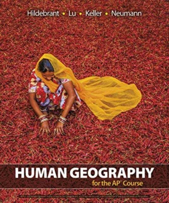 Human Geography for the AP¿ Course av Barbara Hildebrandt