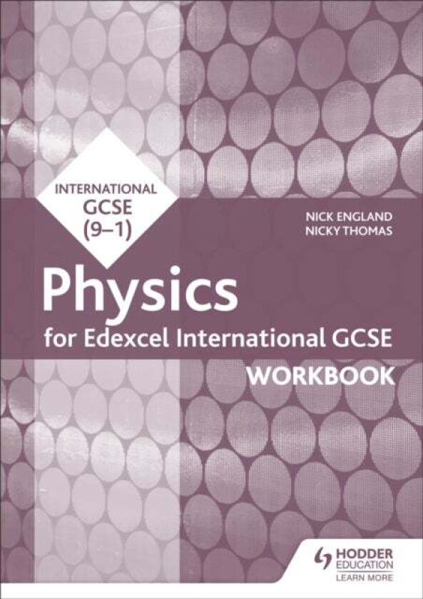 Edexcel International GCSE Physics Workbook av Nick England, Nicky Thomas