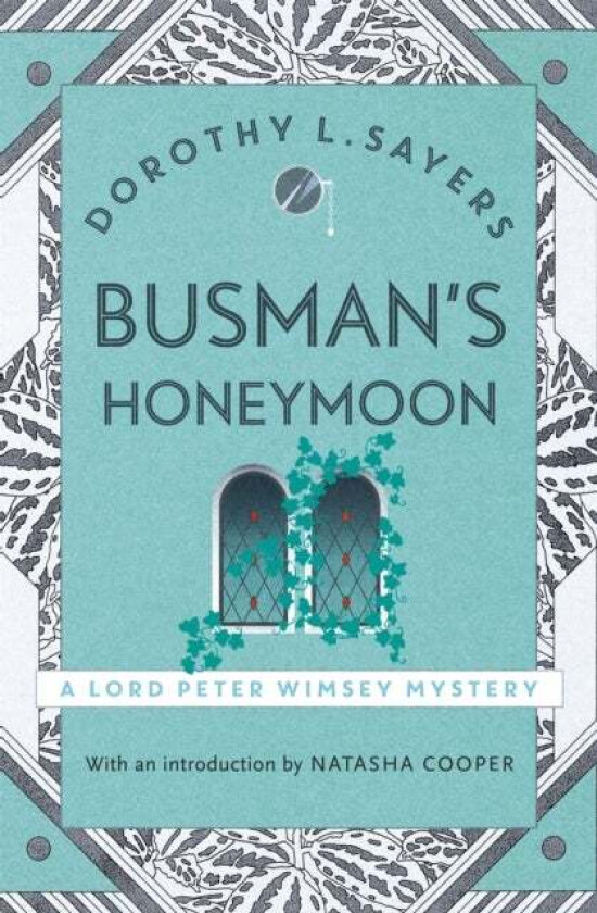 Busman's Honeymoon av Dorothy L Sayers