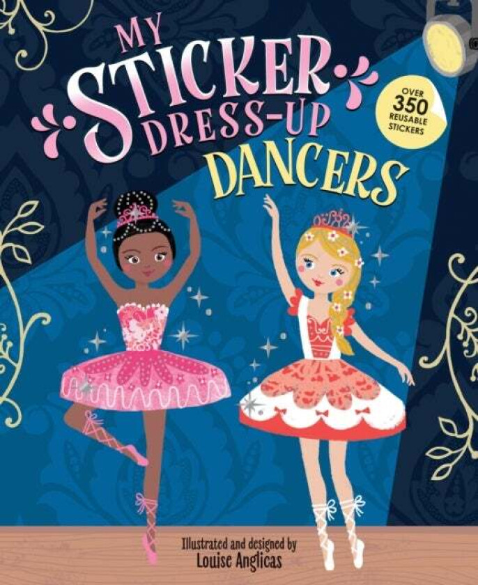 My Sticker Dress-Up: Dancers av Louise Anglicas