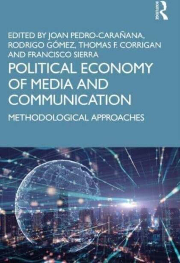 Political Economy of Media and Communication