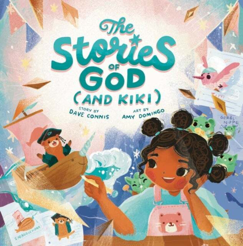 The Stories of God (and Kiki) av Dave Connis