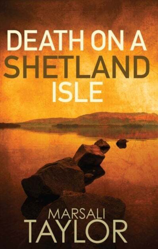 Death on a Shetland Isle av Marsali (Author) Taylor