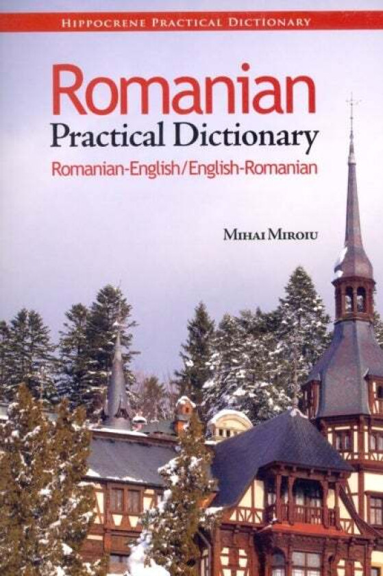 Romanian - English / English - Romanian Practical av Mihai Miroiu