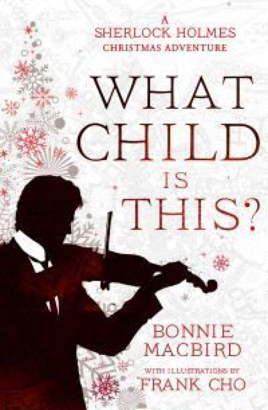 What Child is This? av Bonnie MacBird