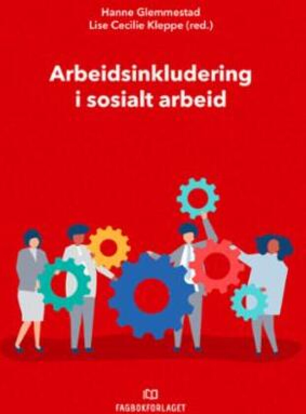 Arbeidsinkludering i sosialt arbeid