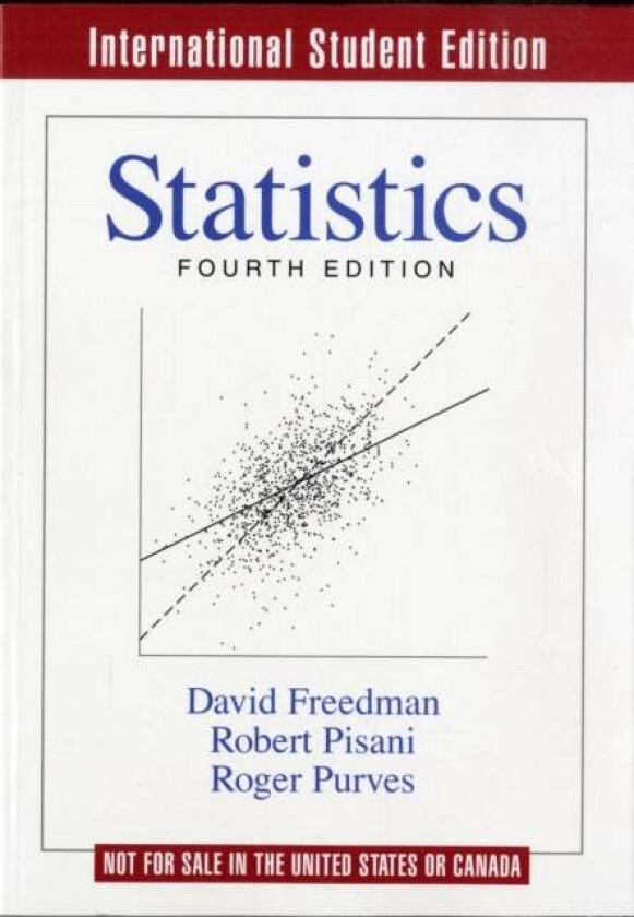 Statistics av David (University of California Berkeley) Freedman, Robert (Boulder Colorado) Pisani, Roger (University of California Berkeley) Purves