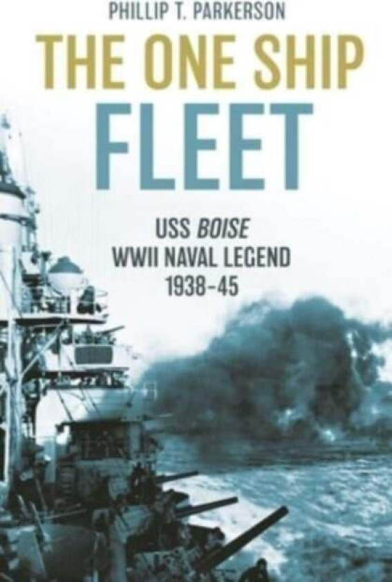 The One Ship Fleet av Phillip T. Parkerson