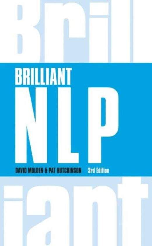 Brilliant NLP av David Molden, Pat Hutchinson