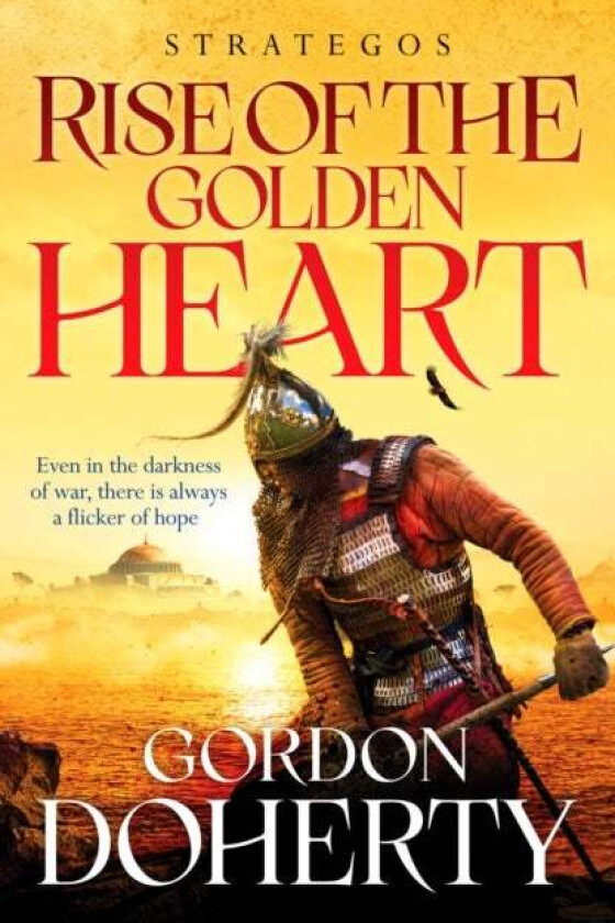 Strategos: Rise of the Golden Heart av Gordon Doherty