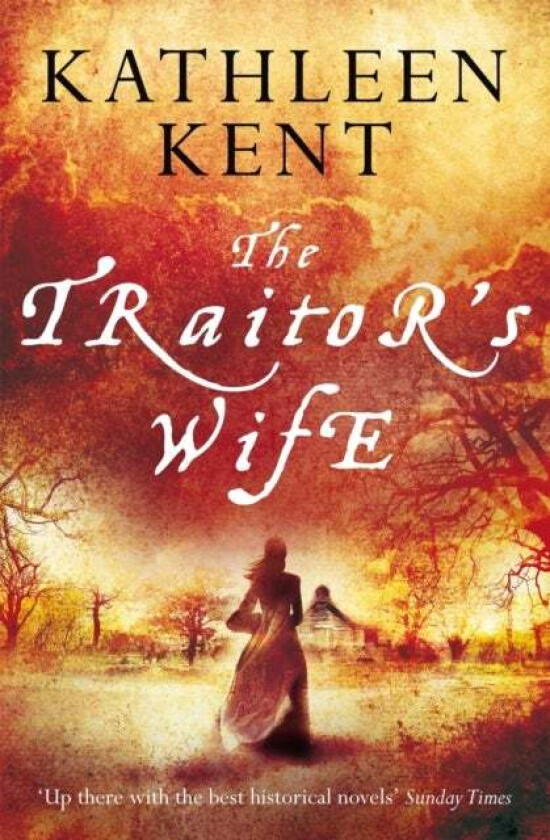 The Traitor's Wife av Kathleen Kent