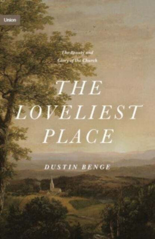 The Loveliest Place av Dustin Benge
