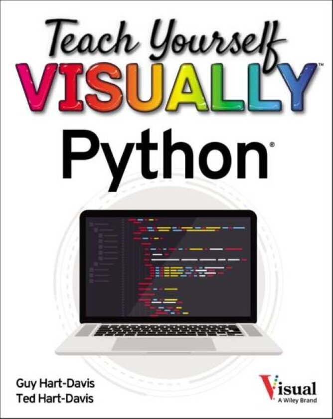 Teach Yourself VISUALLY Python av Guy Hart-Davis, Ted Hart-Davis