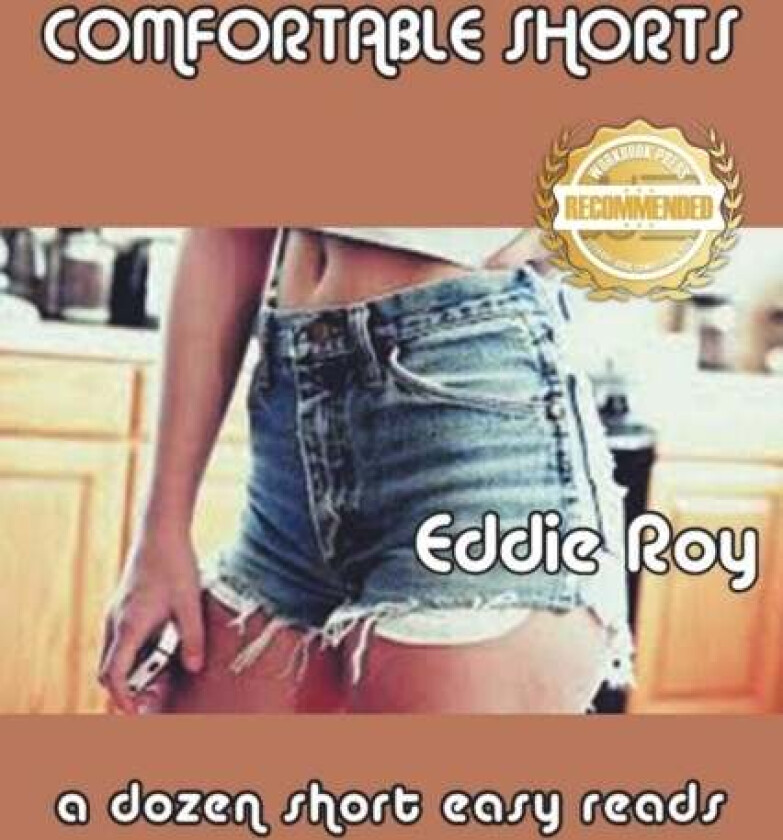 Comfortable Shorts av Eddie Roy