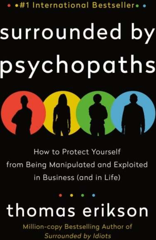 Surrounded by Psychopaths av Thomas Erikson