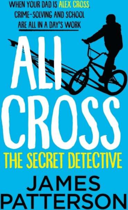 Ali Cross: The Secret Detective av James Patterson