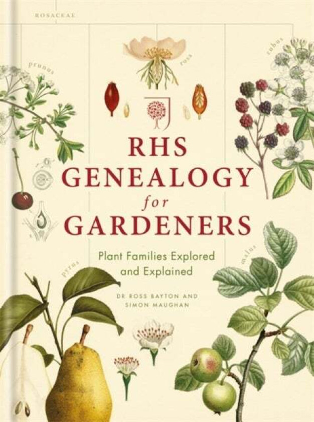 RHS Genealogy for Gardeners av Simon & Bayton Dr Ross Maughan