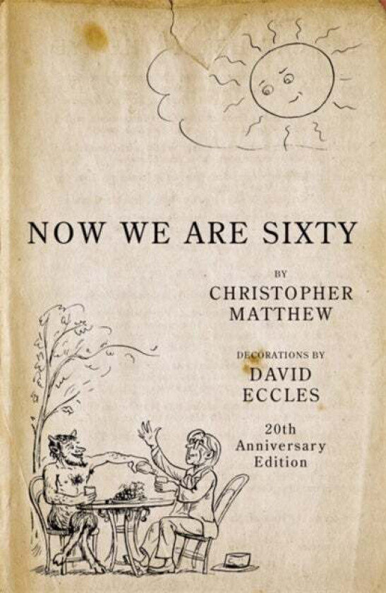 Now We Are Sixty av Christopher Matthew