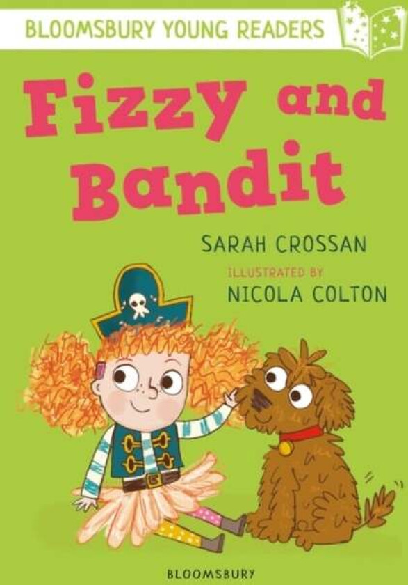 Fizzy and Bandit: A Bloomsbury Young Reader av Sarah Crossan