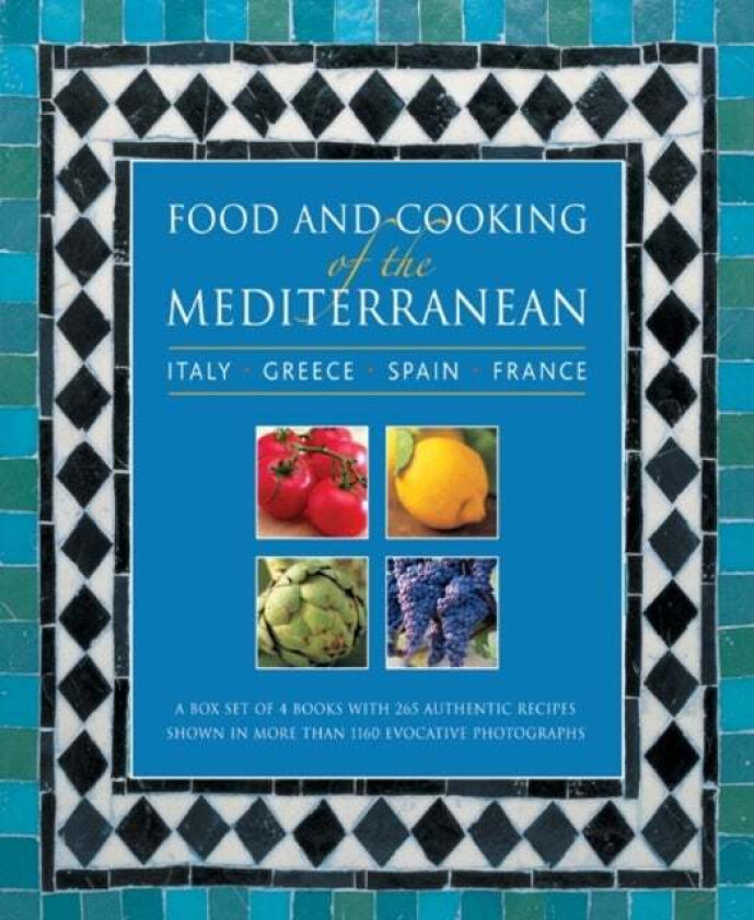 Food and Cooking of the Mediterranean: Italy - Greece - Spain - France av Pepita Aris, Angela Boggiano, Carole Clements, Jan Cutler, Rena Salaman, Eli
