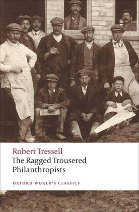 The Ragged Trousered Philanthropists av Robert Tressell