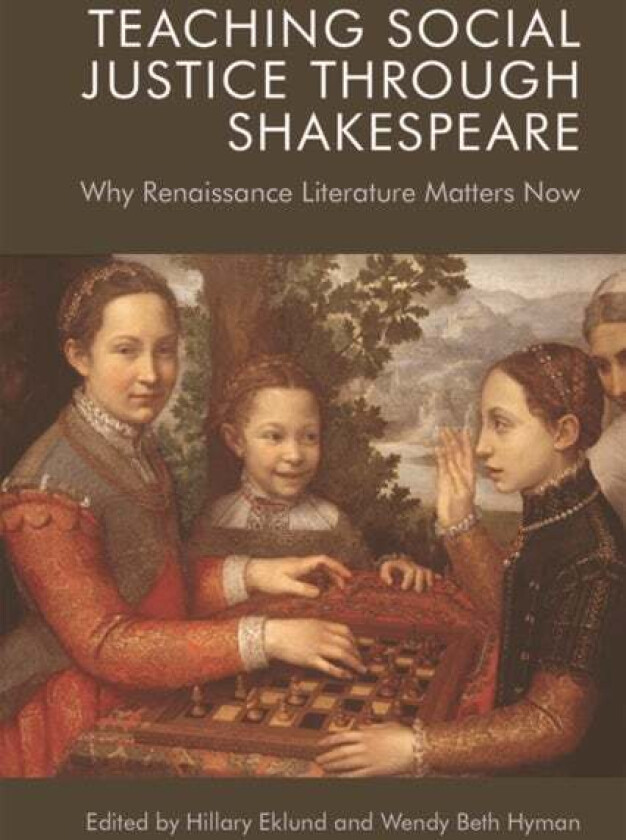 Teaching Social Justice Through Shakespeare