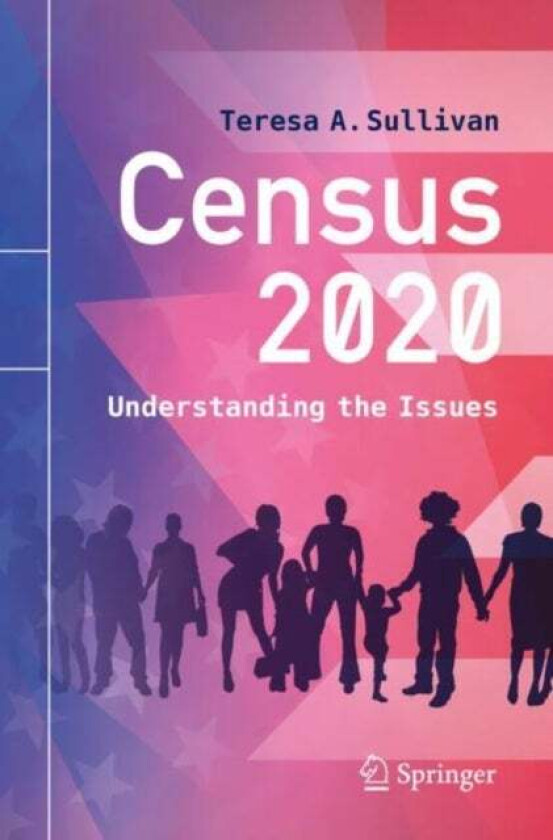 Census 2020 av Teresa A. Sullivan