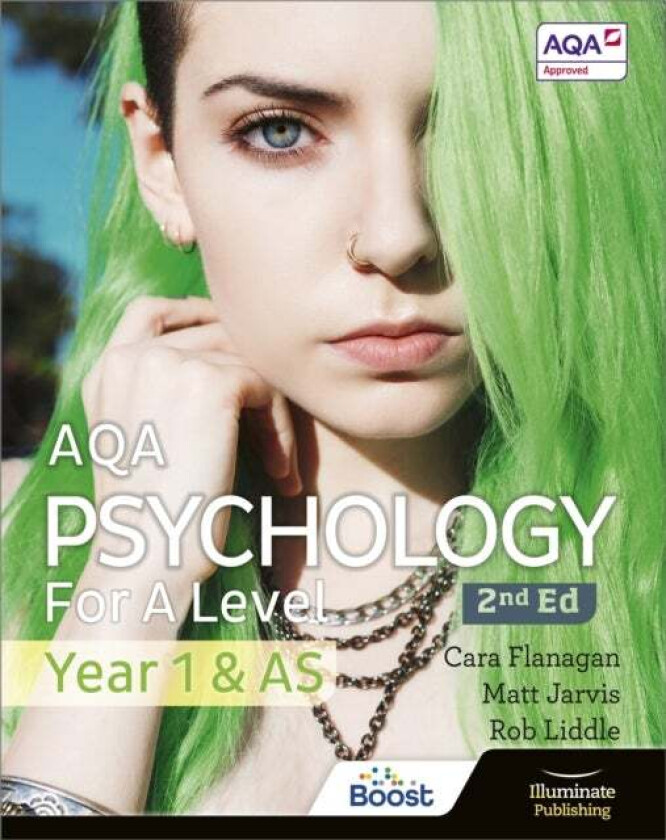 AQA Psychology for A Level Year 1 & AS Student Book: 2nd Edition av Cara Flanagan, Matt Jarvis, Rob Liddle