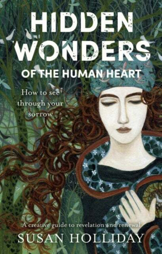 Hidden Wonders of the Human Heart av Susan Holliday