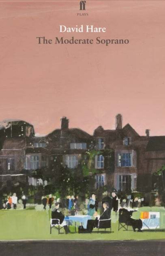 The Moderate Soprano av David Hare