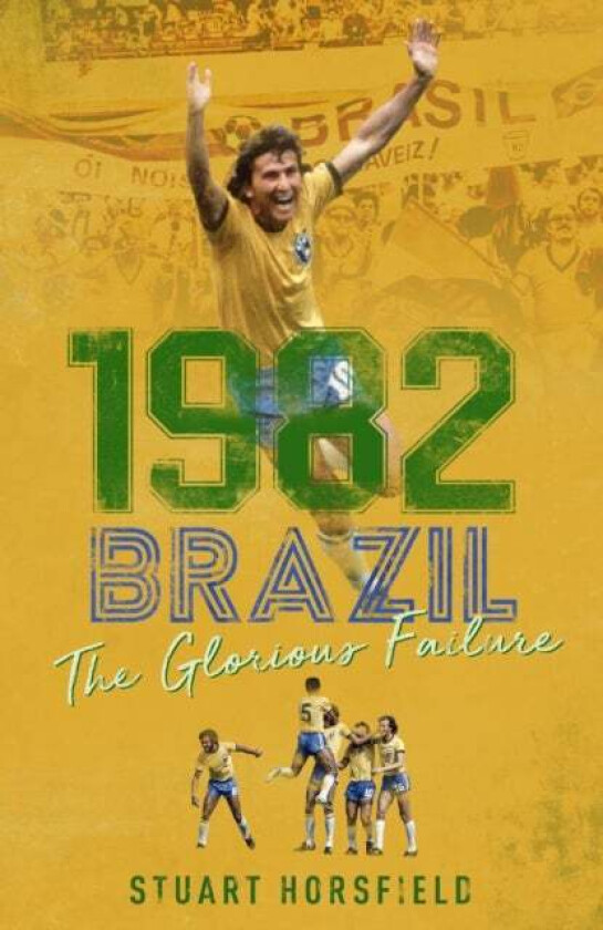 Brazil 82 av Stuart Horsfield