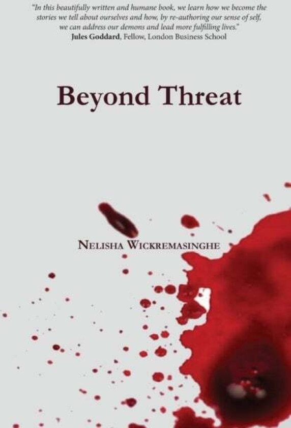 Beyond Threat av Nelisha Wickremasinghe